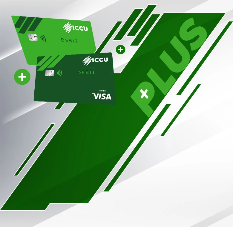 Two ICCU debit cards with contactless symbols on a green and white background, with 'PLUS' in bold green.